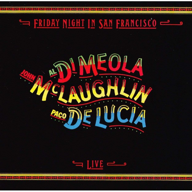 Disque vinyle De Lucia, Di Meola, McLaughlin - Friday Night in San Francisco Disque vinyle De Lucia, Di Meola, McLaughlin - Friday Night in San Francisco