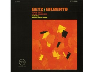 Disque vinyle Stan Getz & Joao Gilberto - Getz and Gilberto