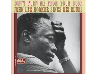 Disque vinyle John Lee Hooker - Don't Turn Me From Your Door Disque vinyle John Lee Hooker - Don't Turn Me From Your Door