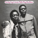 Vinyl-Schallplatte Buddy Guy & Junior Wells - Play The Blues