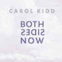 Carol Kidd - Both Sides Now Vinylplatte