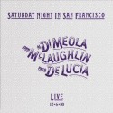 Disque vinyle Al Di Meola - Friday in San Francisco Live 12/06/80