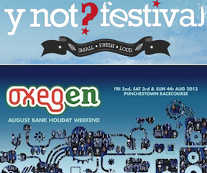 Y Not Festival VS Oxegen