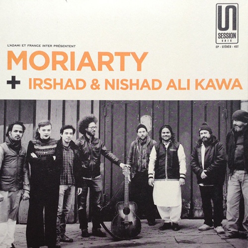 Moriarty + Irshad & Nisha Ali Kawa - Damionds Never Die / Little Sadie