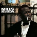 Miles Davis - In Berlin vinyl record - CBS62976