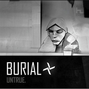 burial untrue