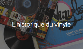 Fiche pratique - L'historique du vinyle