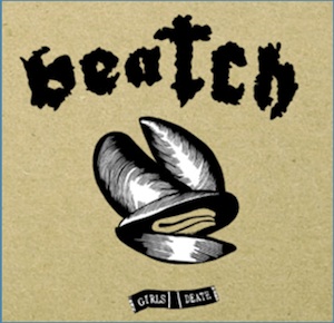 BEATCH - Girl Death