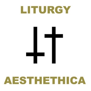 Liturgy – Aesthethica (Thrill Jockey)