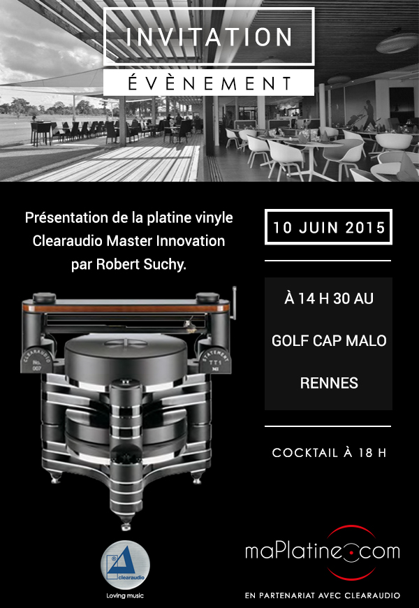 Evènement du 10 juin 2015- Golf Cap Malo - maPlatine.com et Clearaudio